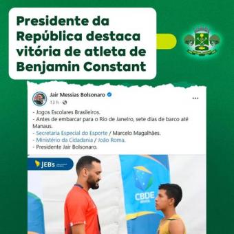Presidente da República destaca vitória de atleta em Benjamin Constant